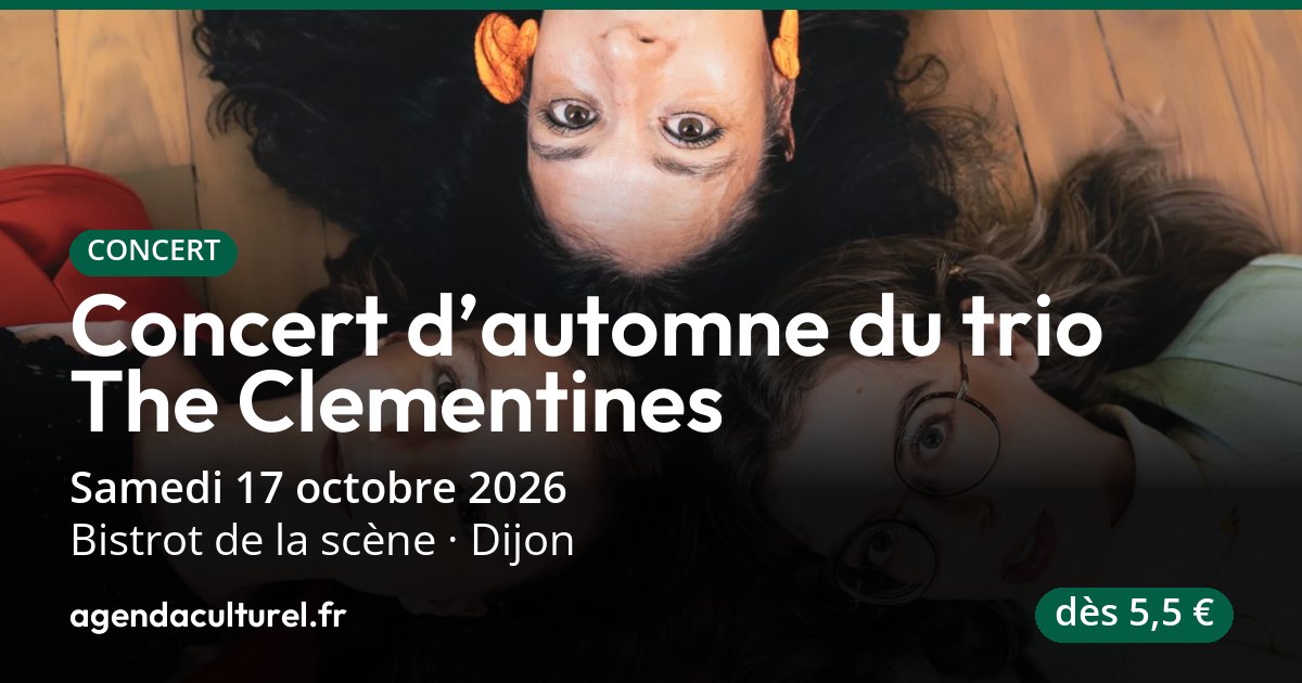Concert d'automne de The Clementines à Dijon le 17 oct. 2026