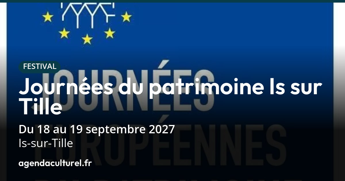 Journées du Patrimoine 2027 à Is-sur-Tille programme des visites