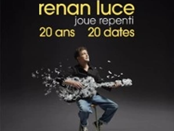 Renan Luce joue Repenti