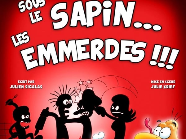 Sous le Sapin les Emmerdes