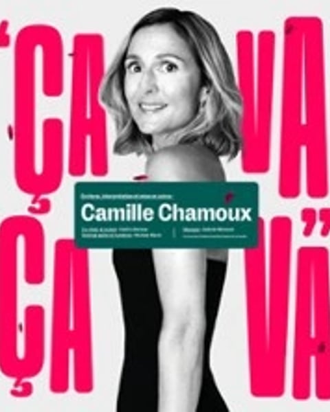 Camille Chamoux : Ça va, ça va