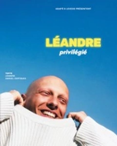 Léandre, Privilégié