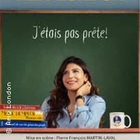 J'étais pas prête !