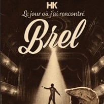Le Jour où j'ai Rencontré Brel