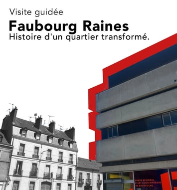 Visite guidée du Faubourg Raines : Histoire d'un quartier transformé.
