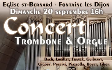 Concert trombone et orgue à l'Église Saint-Bernard de Fontaine-lès-Dijon