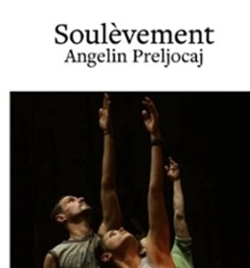 Soulèvement Ballet Preljocaj