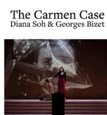 The Carmen Case Diana Soh & Georges Bizet