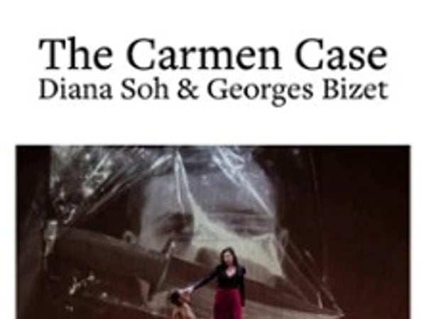 The Carmen Case Diana Soh & Georges Bizet