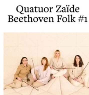 Quatuor Zaïde Beethoven Folk #1