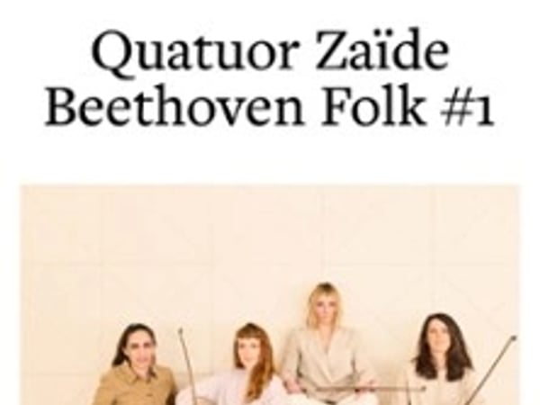 Quatuor Zaïde Beethoven Folk #1