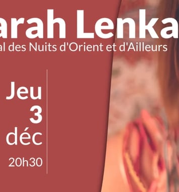 Sarah Lenka – Festival les Nuits d'Orients et d'Ailleurs