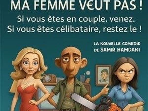 Ma femme veut pas