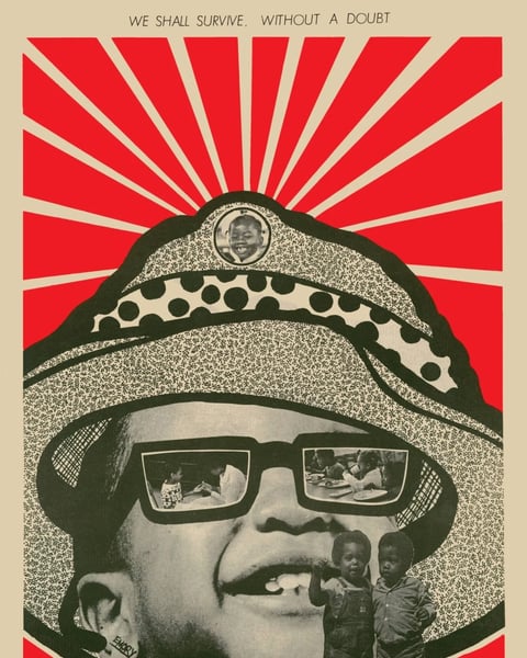 We shall survive, without au doubt, Emory Douglas