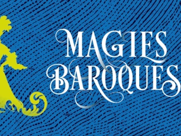 Exposition Magies Baroques